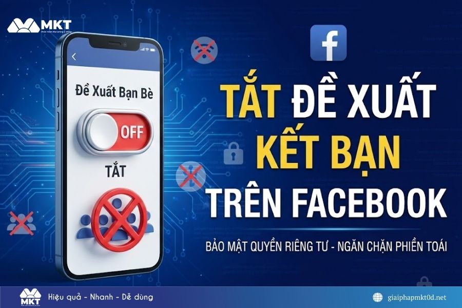 tắt đề xuất kết bạn trên Facebook